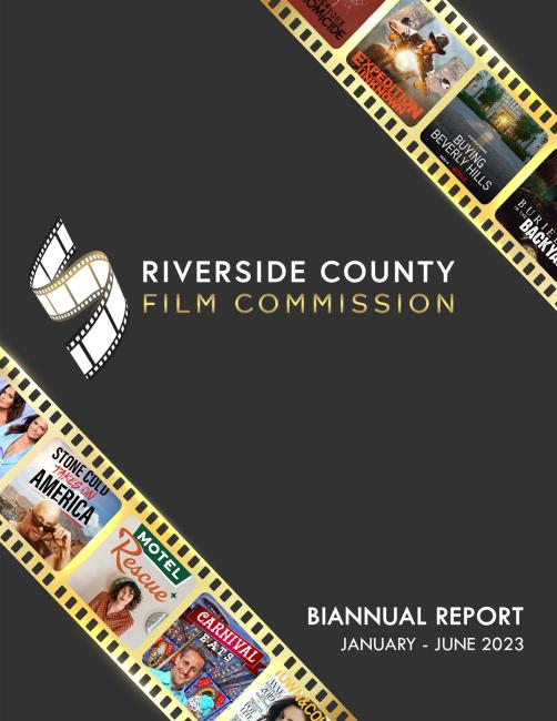 riverside-county-film-commission-biannual-report-january-june-2023