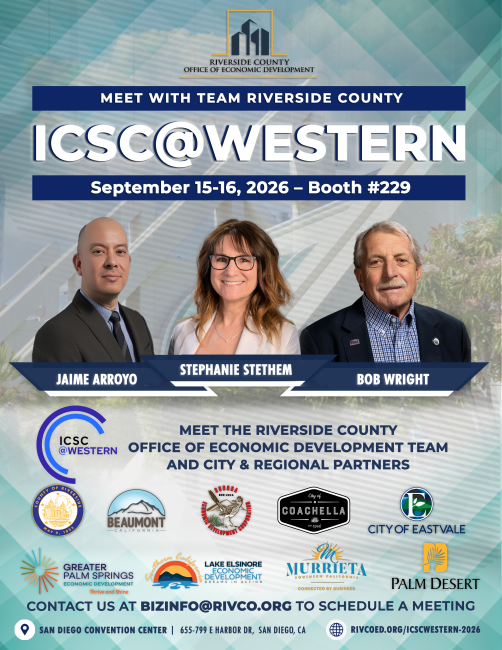 Promotional graphic for Riverside County Office of Economic Development inviting attendees to meet Team Riverside County at ICSC@Western on September 15–16, 2026, at Booth #229. The graphic features team members Jaime Arroyo, Stephanie Stethem, and Bob Wright, along with logos for Riverside County and city and regional economic development partners. Meetings can be scheduled by contacting bizinfo@rivco.org. Event location: San Diego Convention Center, 655–799 E Harbor Drive, San Diego, CA.