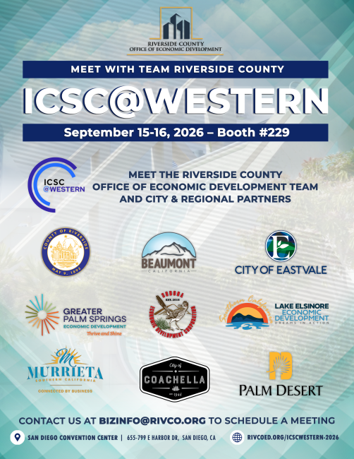 Promotional graphic for Riverside County Office of Economic Development advertising ICSC@Western on September 15–16, 2026, at Booth #229. Riverside County invites meetings with economic development partners and cities. Event location: San Diego Convention Center, 655–799 E Harbor Drive, San Diego, California. Contact: bizinfo@rivco.org. Website: rivcoed.org/icscwestern-2026.